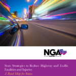 State Strategies to Reduce Highway and Traffic Fatalities and Injuries: A Road Map for States