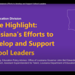 State Highlight: Louisiana’s Efforts to Develop and Support School Leaders