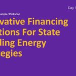 Lead-by-Example Workshop: Innovative Financing Solutions For State Building Energy Strategies