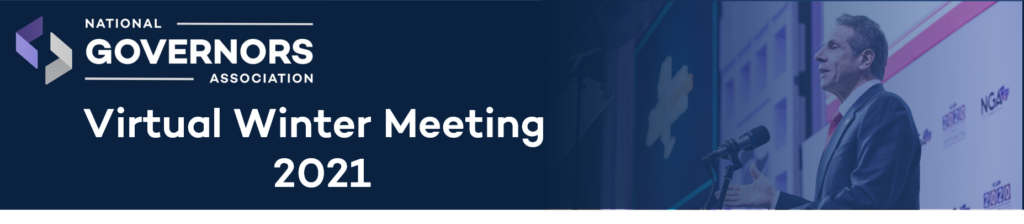 National Governors Association Virtual Winter Meeting 2021