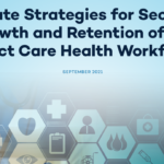 State Strategies for Sector Growth and Retention of the Direct Care Health Workforce