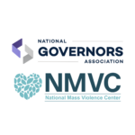 NGA and NMVC Support State Efforts to Improve Mass Violence Emergency Management Plans